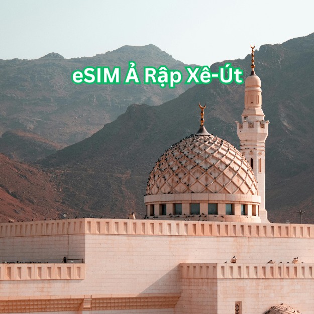 SIM du lịch Ả Rập Xê-Út