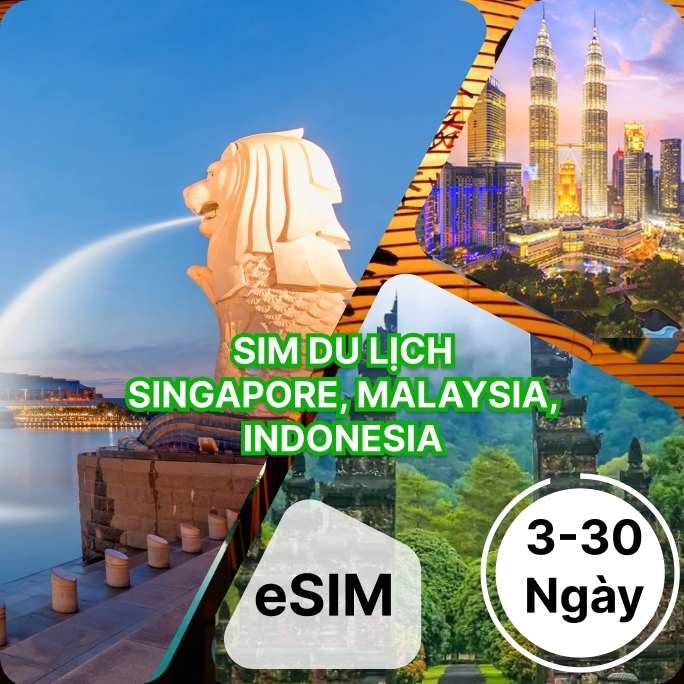 eSIM du lịch Singapore Malaysia Indonesia